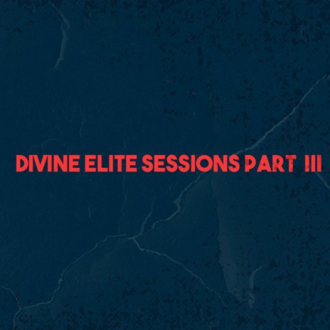 Divine Elite (Freestyle 4) ft. D16ixxx
