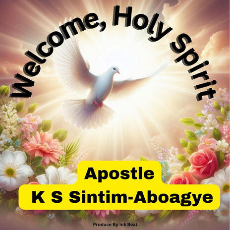 Welcome, Holy Spirit