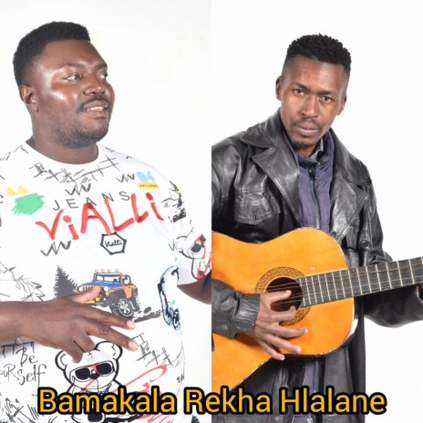 Bamakala Rekha Hlalane ft. DaLinzo | Boomplay Music