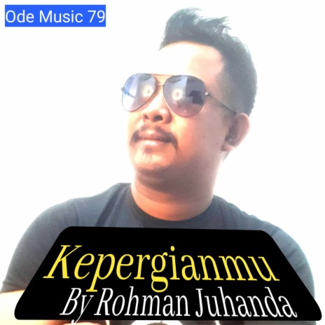 Kepergianmu | Boomplay Music