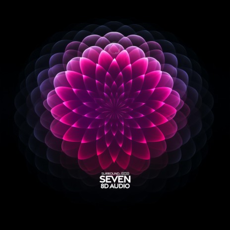 Seven (8D Audio) ft. (((()))) | Boomplay Music