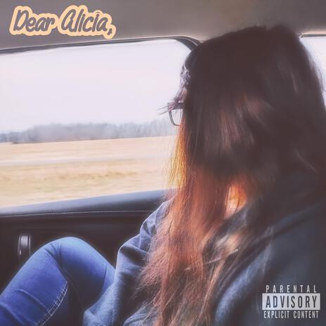 Dear Alicia, | Boomplay Music