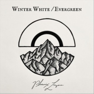 Winter White / Evergreen