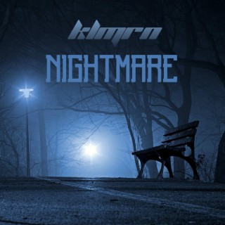 NIGHTMARE lyrics | Boomplay Music