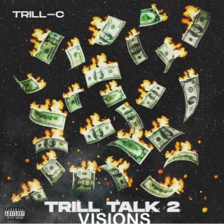 Trill Talk 2: Visions