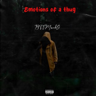 Emotions of a Thug