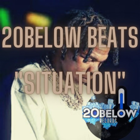 Situation ft. 20below | Boomplay Music