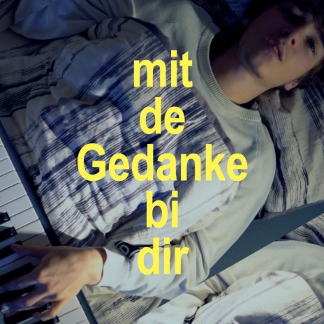 mit de gedanke bi dir