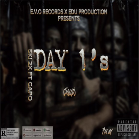 DAY 1's (SOLID) ft. CAPO 2.0 | Boomplay Music