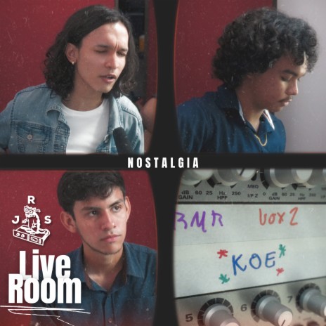 Nostalgia (JRS Live Room) | Boomplay Music