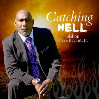 Catching Hell