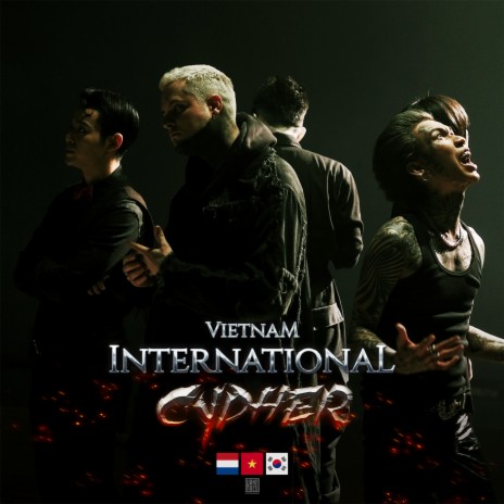 VIETNAM INTERNATIONAL CYPHER | Boomplay Music