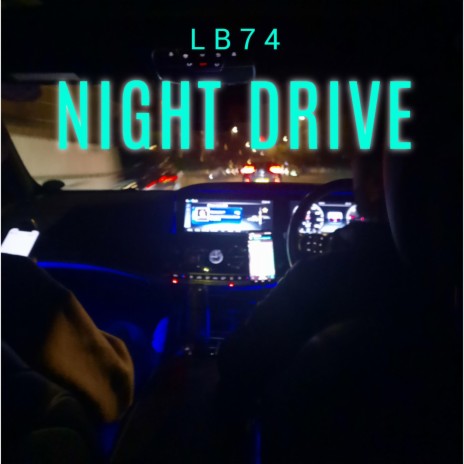 NIGHT DRIVE | Boomplay Music