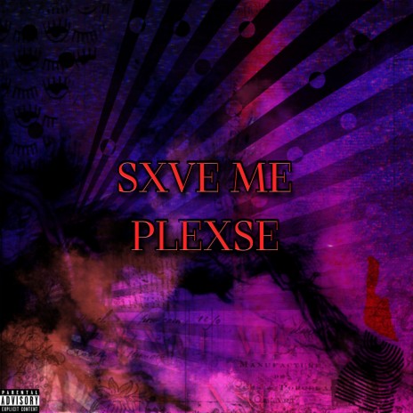 Sxve Me Plexse | Boomplay Music