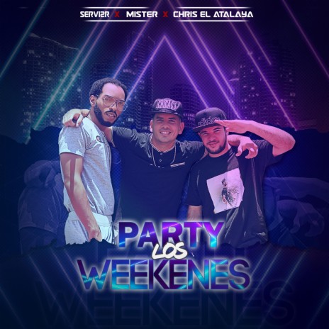 Party Los Wekenes ft. elmister | Boomplay Music