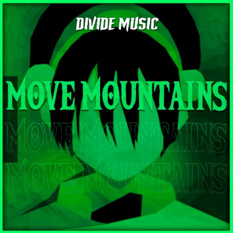 Move Mountains (Inspired by Avatar: The Last Airbender) | Boomplay Music