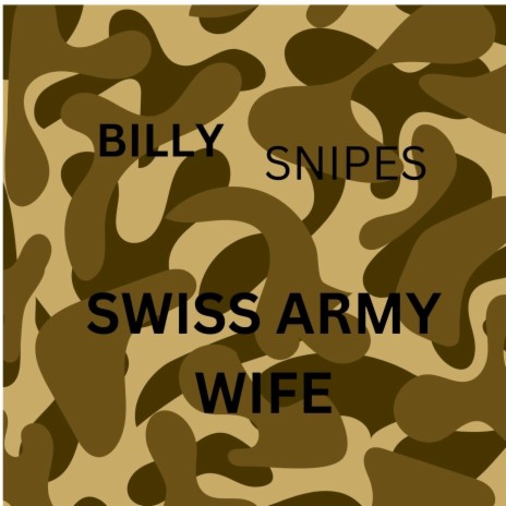 Swiss Army Wife | Boomplay Music