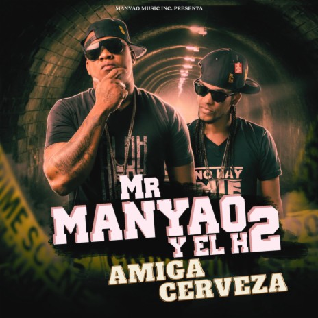 AMIGA CERVEZA ft. EL H2 | Boomplay Music