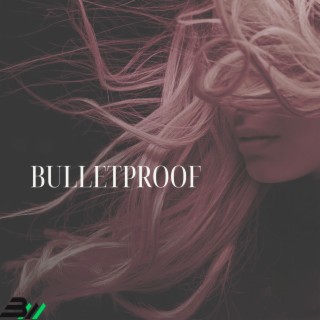 Bulletproof