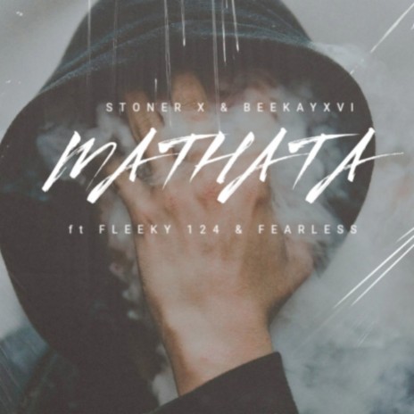 Mathata ft. BeekayXVI, Fleeky 124 & Fearless | Boomplay Music