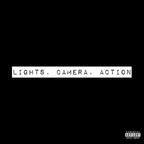 Lights, Camera, Action | Boomplay Music