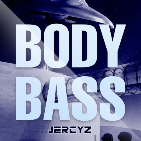 Body Bass | Boomplay Music