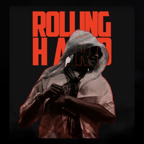 Rolling Hard | Boomplay Music