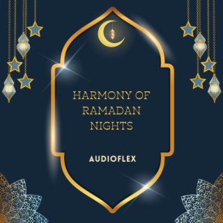 Harmony of Ramadan Nights