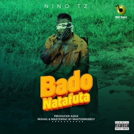 Bado Natafuta | Boomplay Music