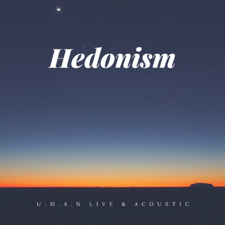 Hedonism (Unplugged) | Boomplay Music