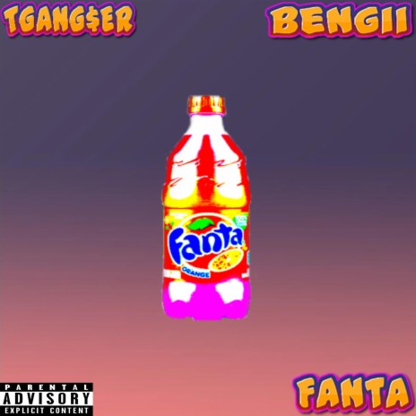 Fanta ft. Bengii