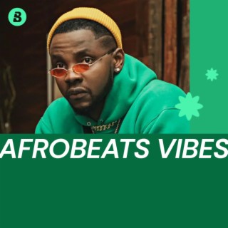 Afrobeats Vibes