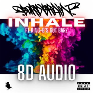 INHALE (8D AUDIO)