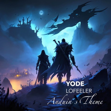 Anduin`s Theme (From World of Warcraft) ft. Lofeeler | Boomplay Music