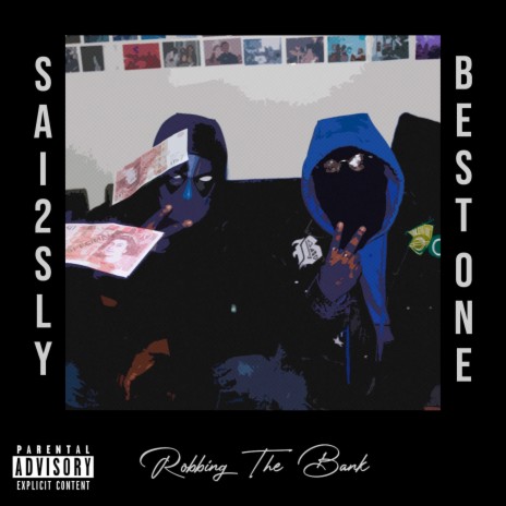 Robbing the Bank ft. Sai2Sly | Boomplay Music