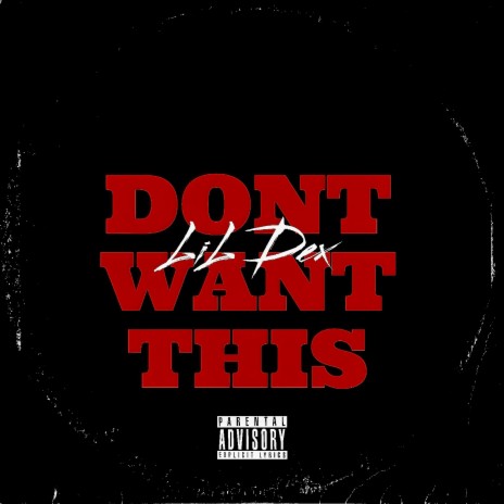 Don’t Want This | Boomplay Music