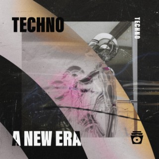 Techno A New Era