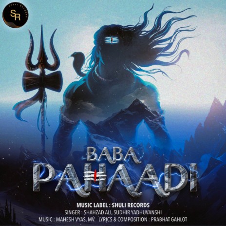 Baba Pahadi ft. Sudhir yaduvanshi | Boomplay Music