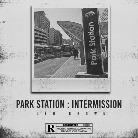 PARK STATION INTERMISSION | Boomplay Music