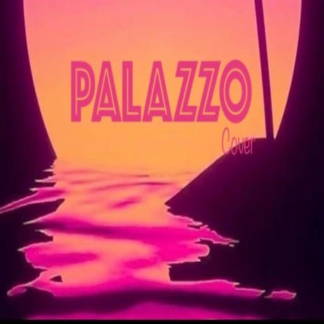 Palazzo | Boomplay Music