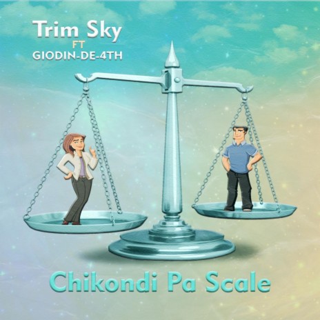 Chikondi pa scale (feat. Giodin De 4th) | Boomplay Music