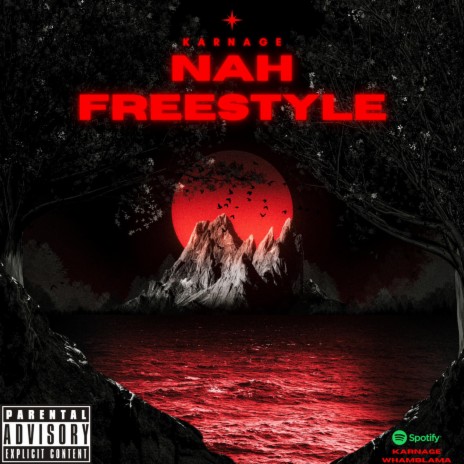 Nah Freestyle | Boomplay Music