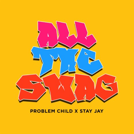 All the Swag (Instrumental) ft. Stay Jay | Boomplay Music