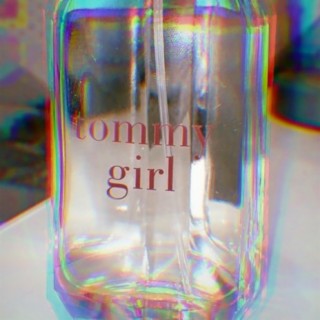 Tommy Girl lyrics | Boomplay Music