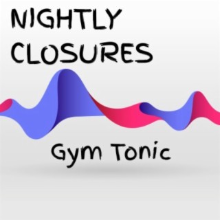 Nightly Closures