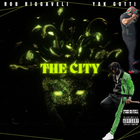 THE CITY ft. Yak Gotti | Boomplay Music