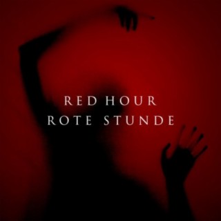 Red Hour/Rote Stunde