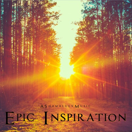 Epic Inspiration | Boomplay Music