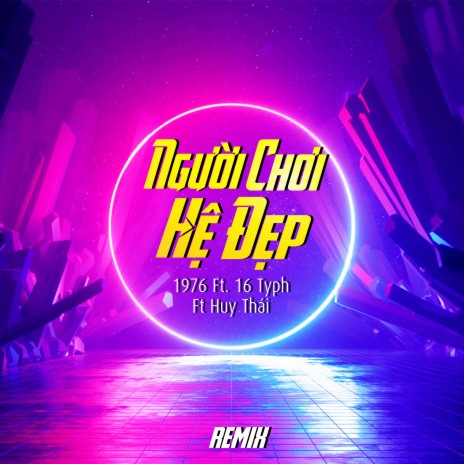 Người Chơi Hệ Đẹp (Remix) - Beat | Boomplay Music