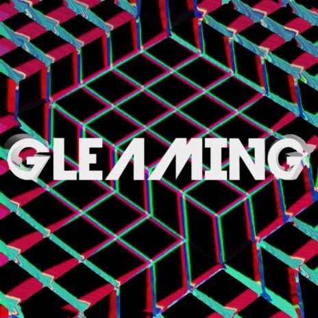 Gleaming | Boomplay Music